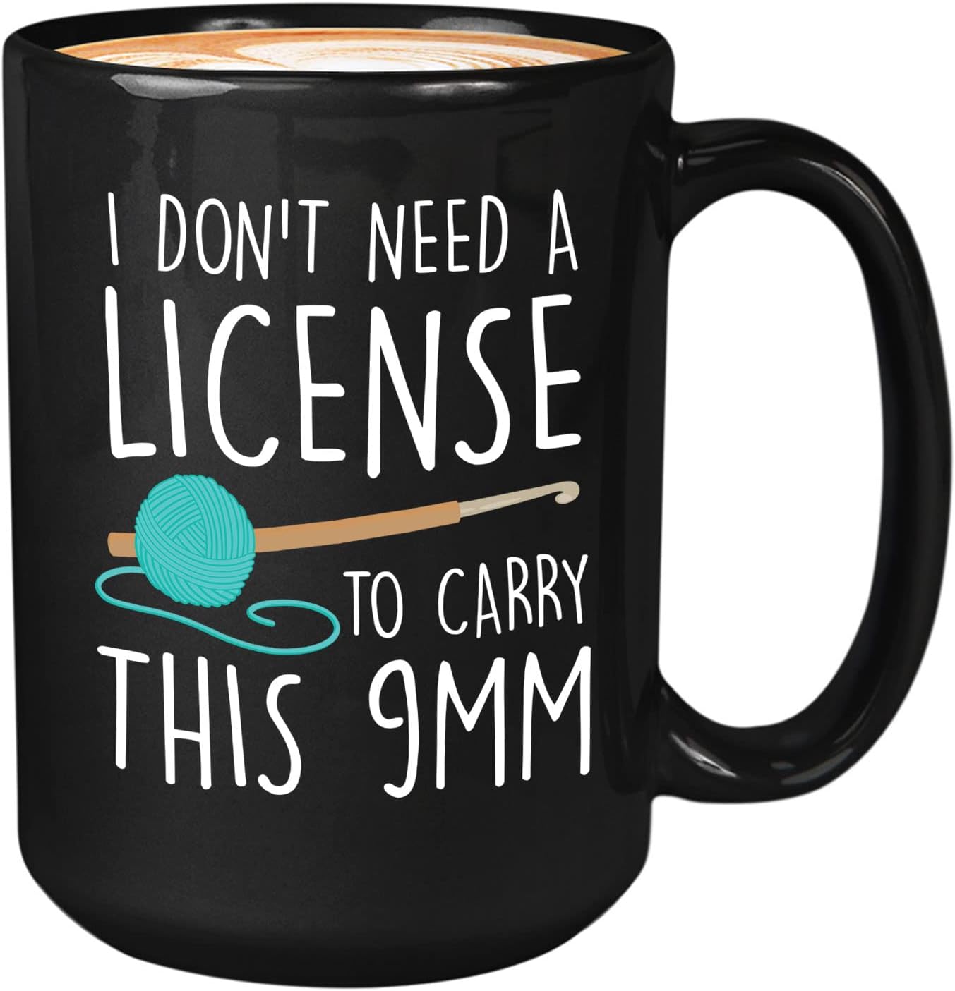 Bubble Hugs Crochet Coffee Mug 15oz Black - Don’t Need Licen - Funny Crocheters Love Crocheting Yarn 9mm Hook Needle Knitting Hobby Crafting Knotty