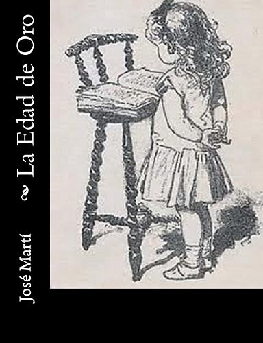 La Edad de Oro (Spanish Edition)