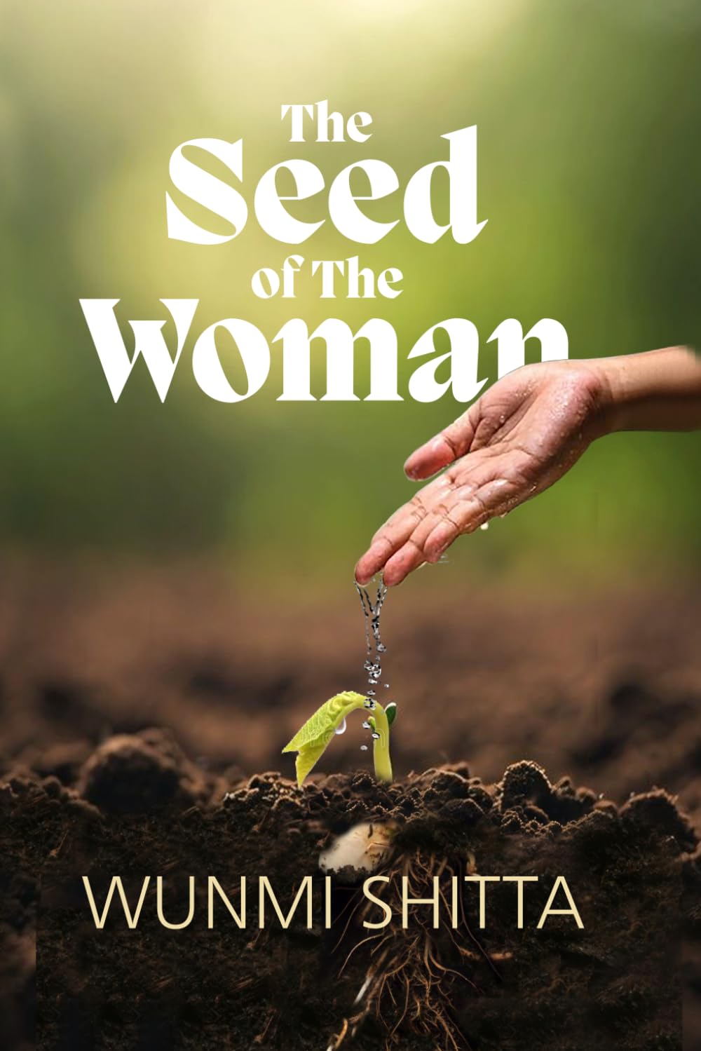 The Seed of the Woman: Raising Godly Seeds in a Godless World