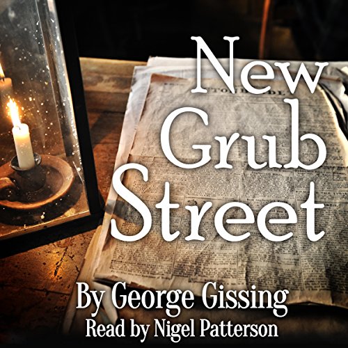 New Grub Street - George Robert Gissing
