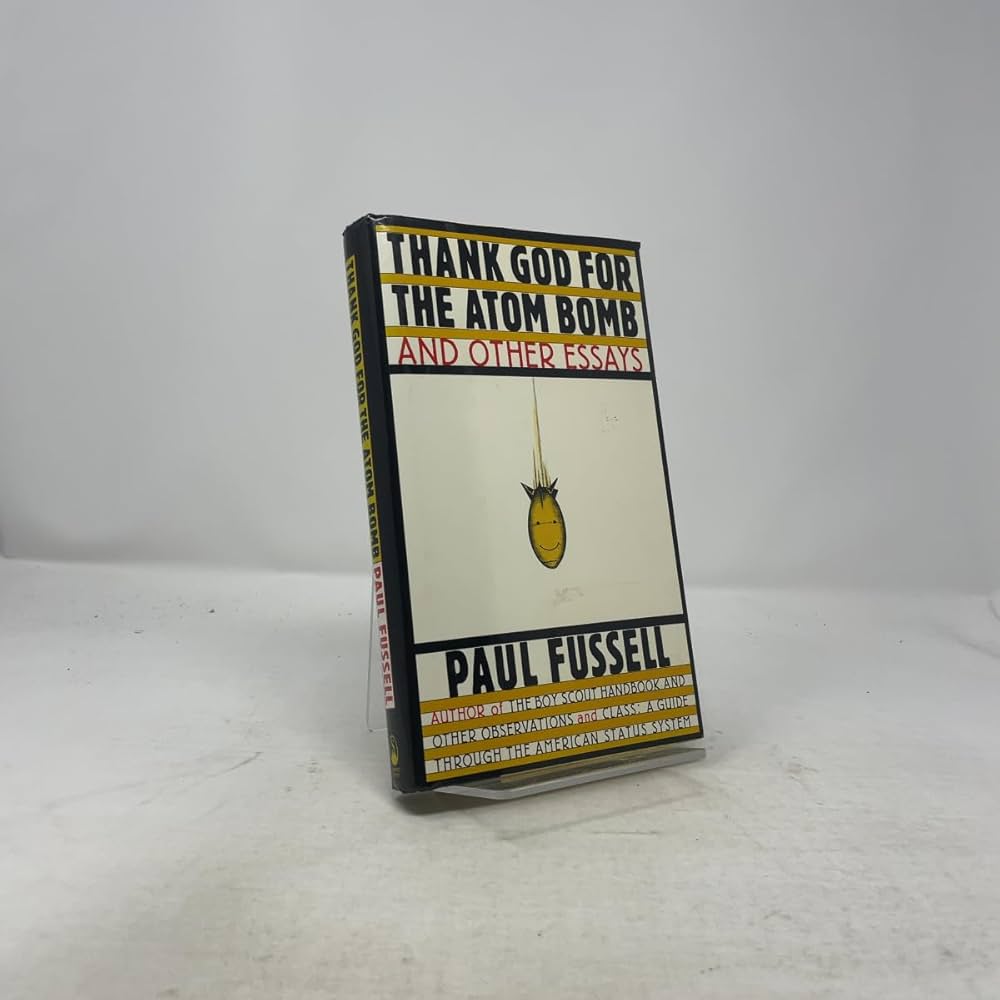 希少1990 Thank God for the Atom Bomb Thank God for the Atom-Bomb | Intermountain Histories
