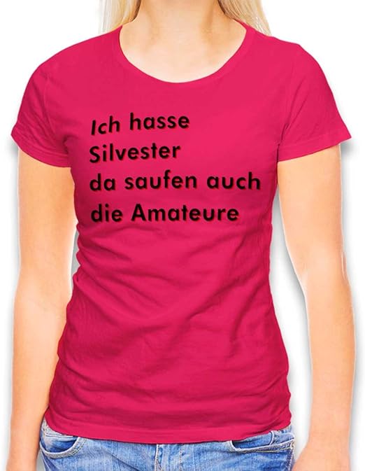 Ich Hasse Silvester Da Saufen Auch Die shirtminister Ich Hasse Silvester Damen T-Shirt - Viele Farben/S-XXL