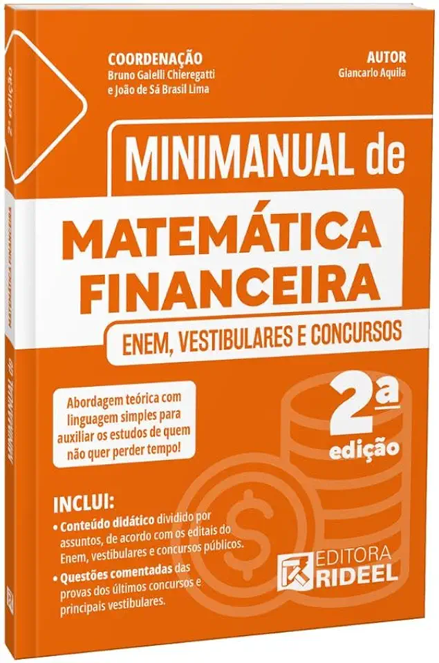 Minimanual de matemática financeira: enem, vestibulares e concursos