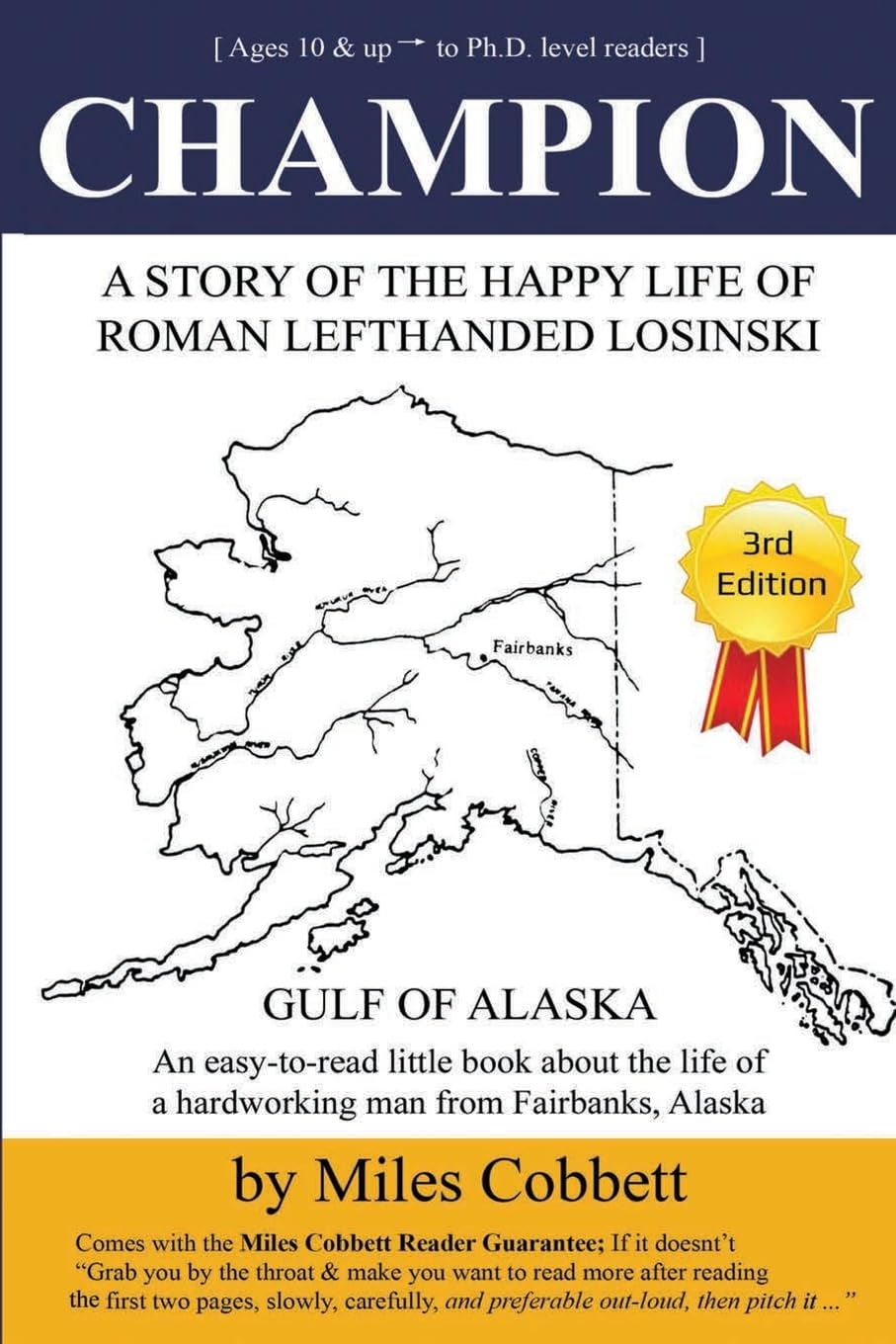 Champion: A Story of the Happy Life of Roman Lefthanded Losinski: Volume 1 (Champion Book Series)