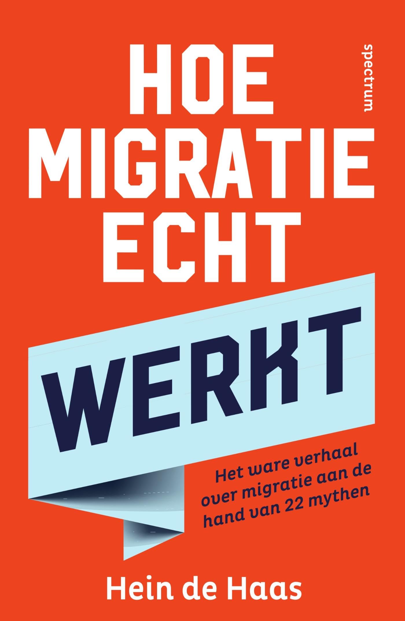 Hoe migratie echt werkt (Dutch Edition)