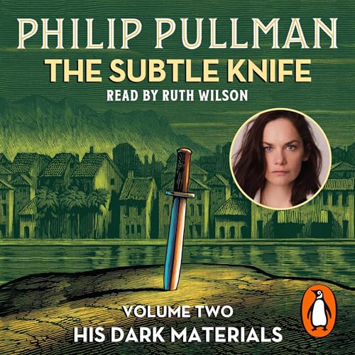 The Subtle Knife by Philip Pullman episode artwork
