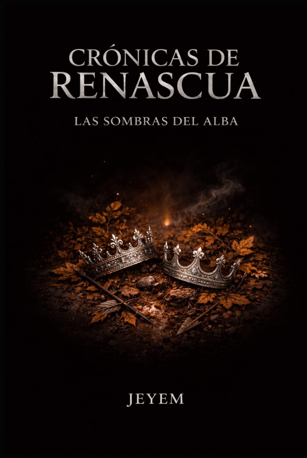 Crónicas de Renascua: Las Sombras del Alba: Libro 2 de la Saga del Alba