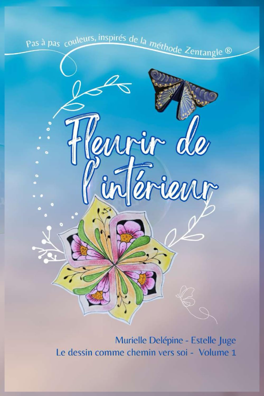Fleurir de l'intérieur: Le dessin comme chemin vers soi