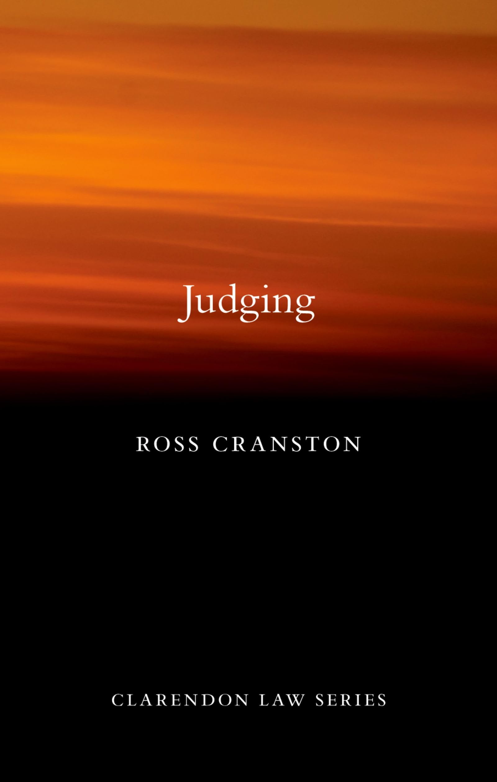 Judging (Clarendon Law Series) (English Edition)