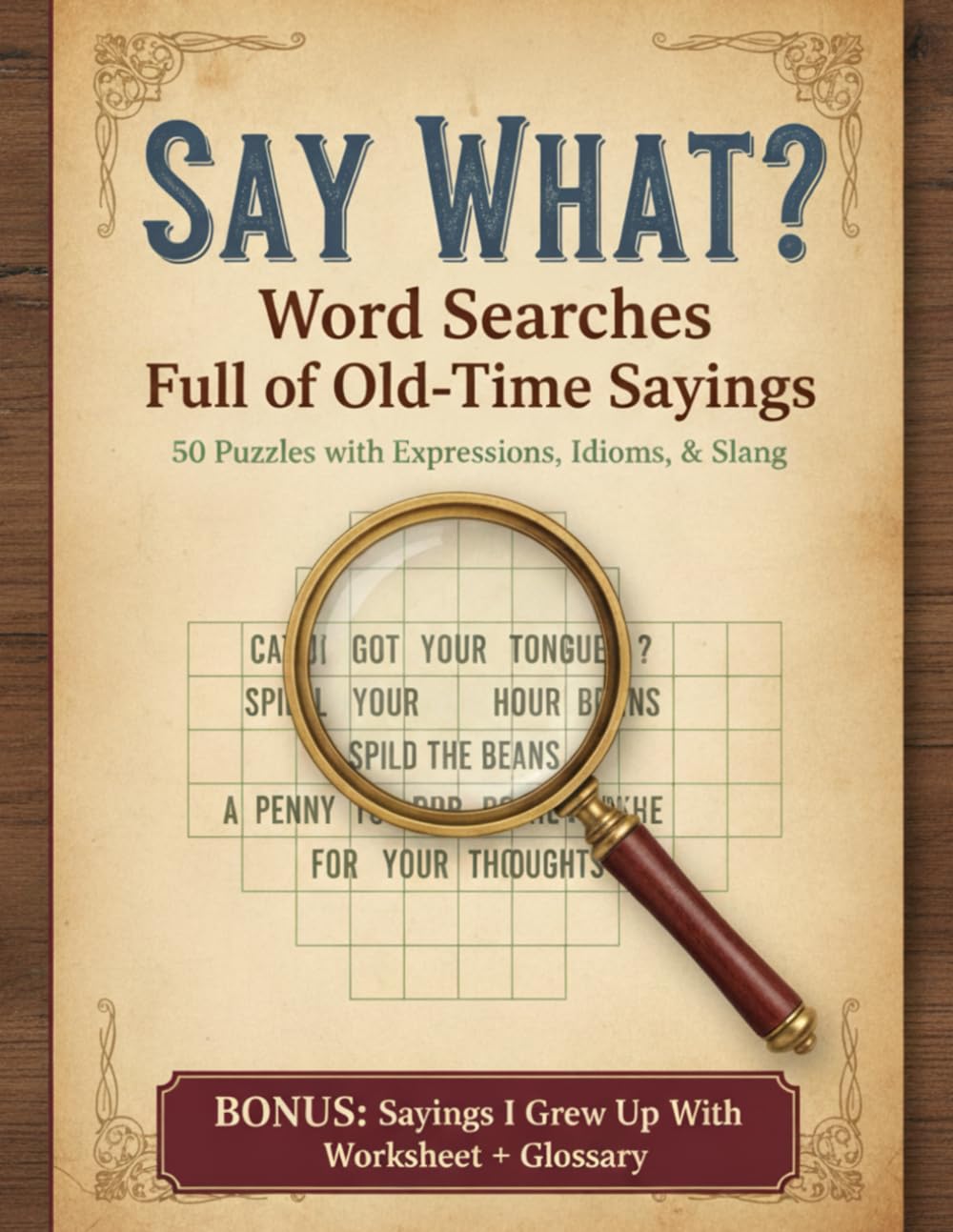 Say What? Word Searches Full of Old-Time Sayings