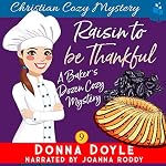 Cover of Raisin to Be Thankful
