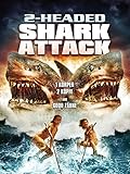  2-Headed Shark Attack