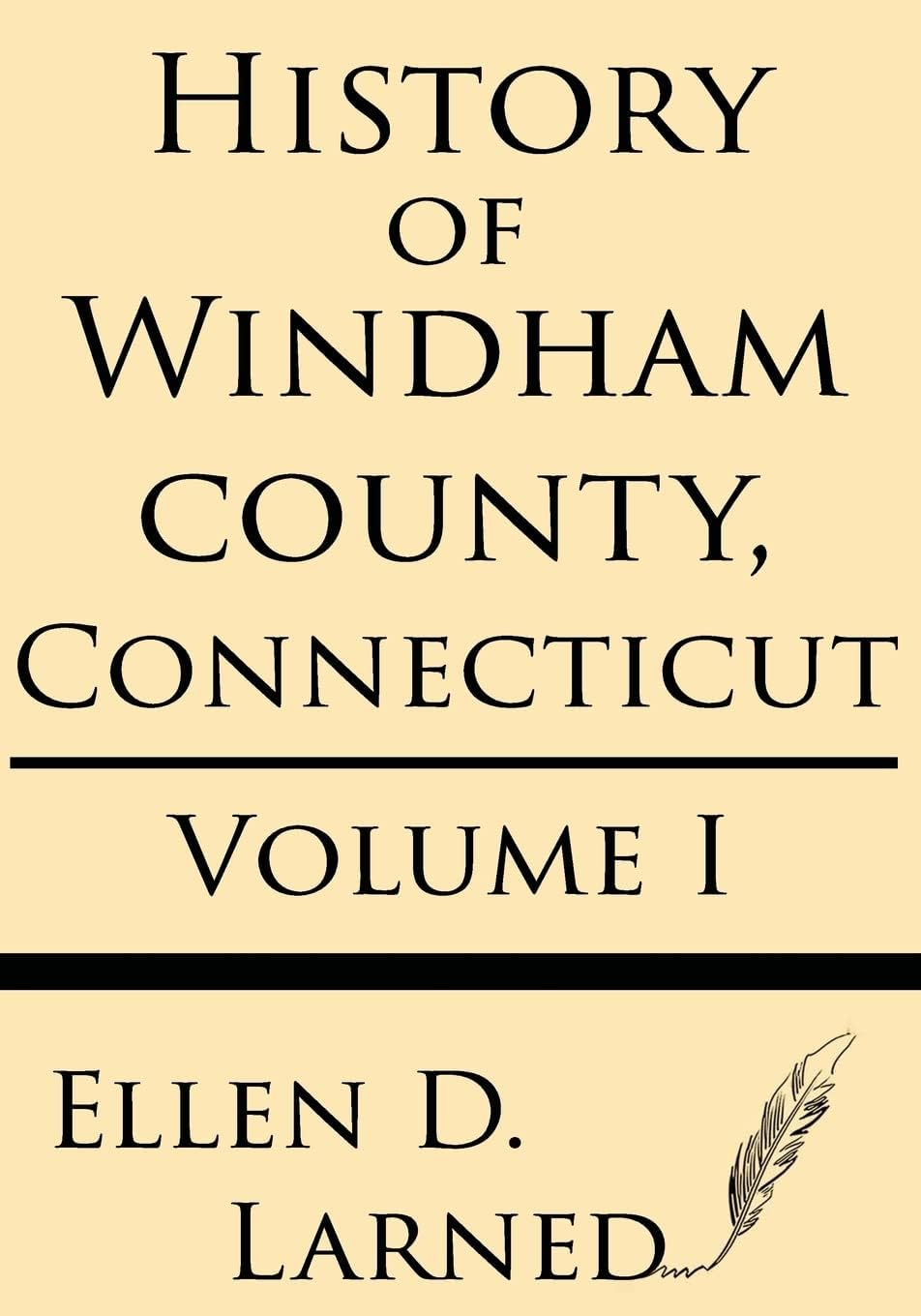 History of Windham County, Connecticut Volume 1