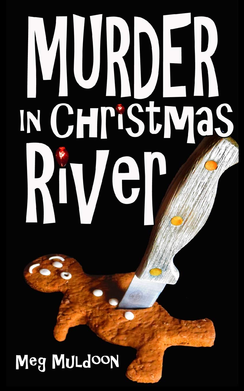 Murder in Christmas River: A Christmas Cozy Mystery: 1 (Christmas River Cozy)