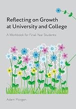 Reflecting on Growth at University and College: A Workbook for Final-Year Students