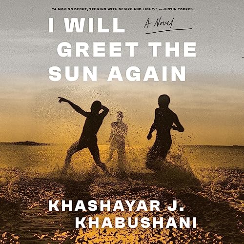 I Will Greet the Sun Again by Khashayar J. Khabushani episode artwork