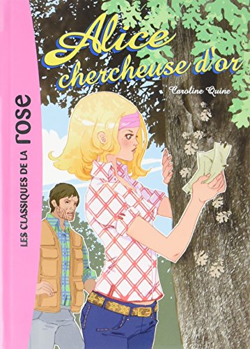 Alice 11 - Alice chercheuse d'or [French] 2012014046 Book Cover