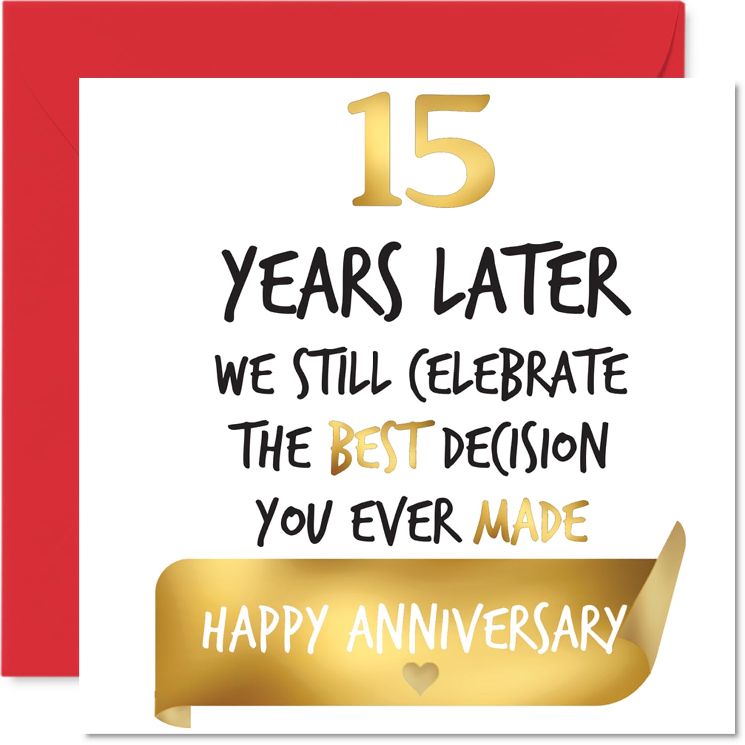 Gold 15th Anniversary Card for Women Men - Celebrate Best Decision - Happy 15 Year Anniversary Card for Companion Partner Boyfriend Husband, 145mm Golden Wedding Anniversaries Greeting Cards