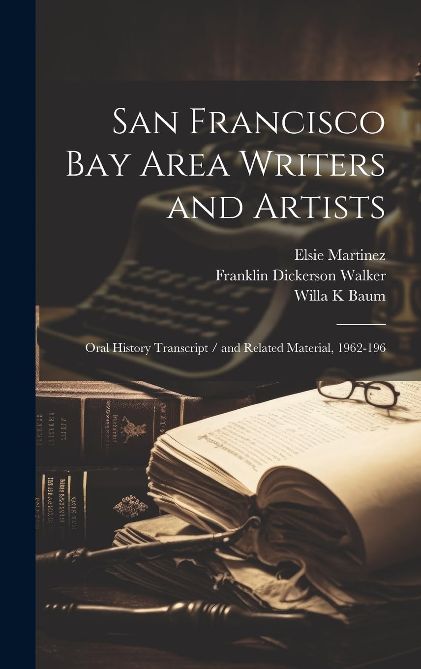 Transcripción de historia oral: Escritores y artistas de San Francisco, documentos 1962.