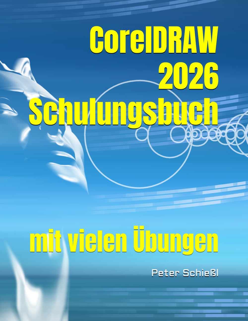 CorelDRAW 2026 - Schulungsbuch mit vielen Übungen