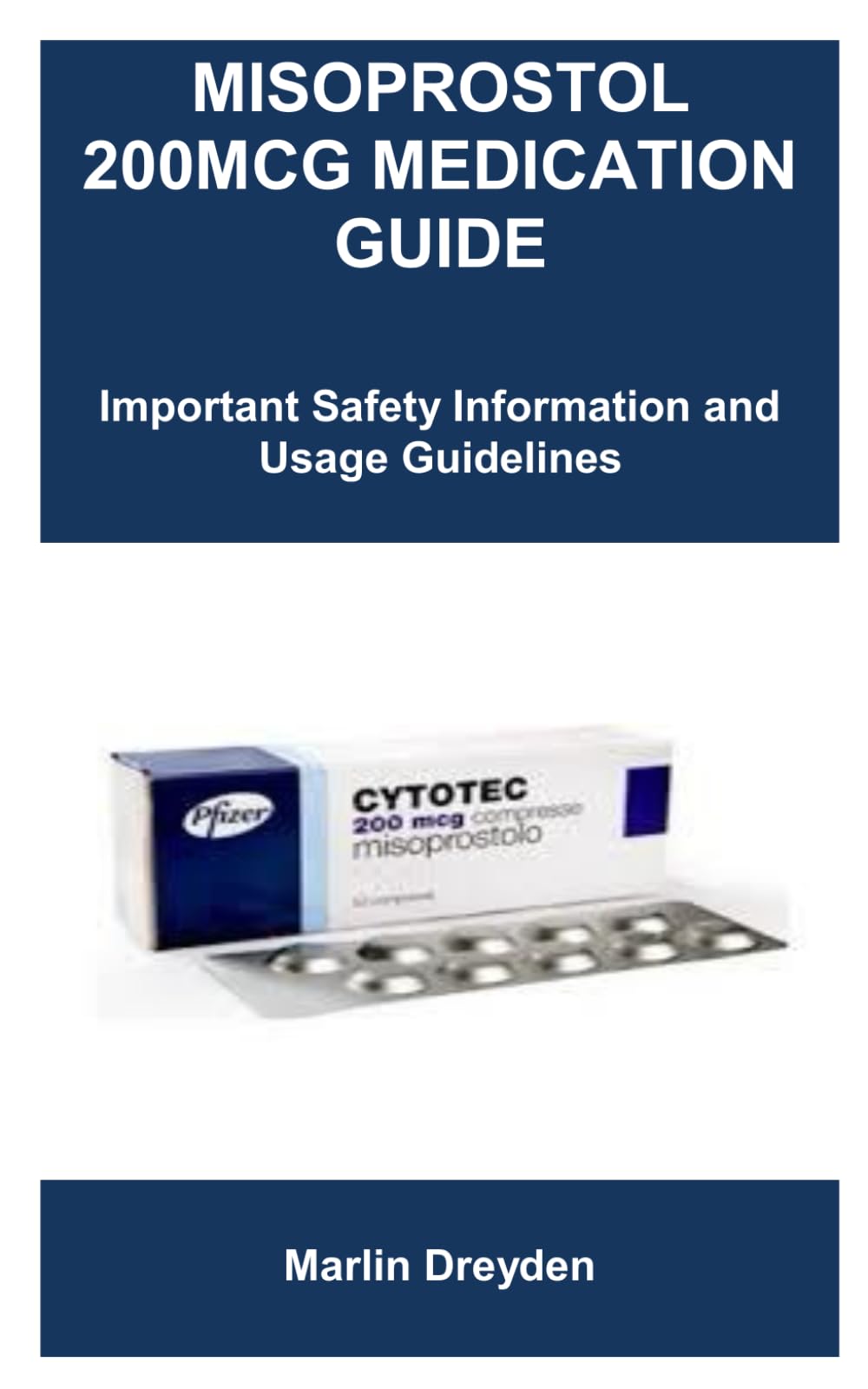 MISOPROSTOL 200MCG MEDICATION GUIDE: Important Safety Information and Usage Guidelines