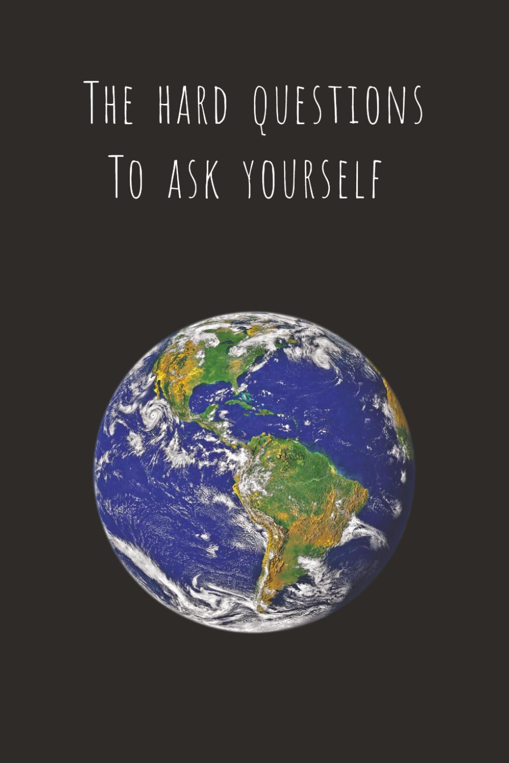 The hard questions to ask yourself: Questions to clear your mind | relaxing | self-help |6x9 inches | 100 pages | 90+ questions