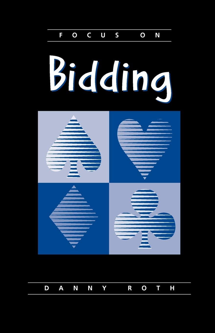 Focus on Bidding,Danny Roth