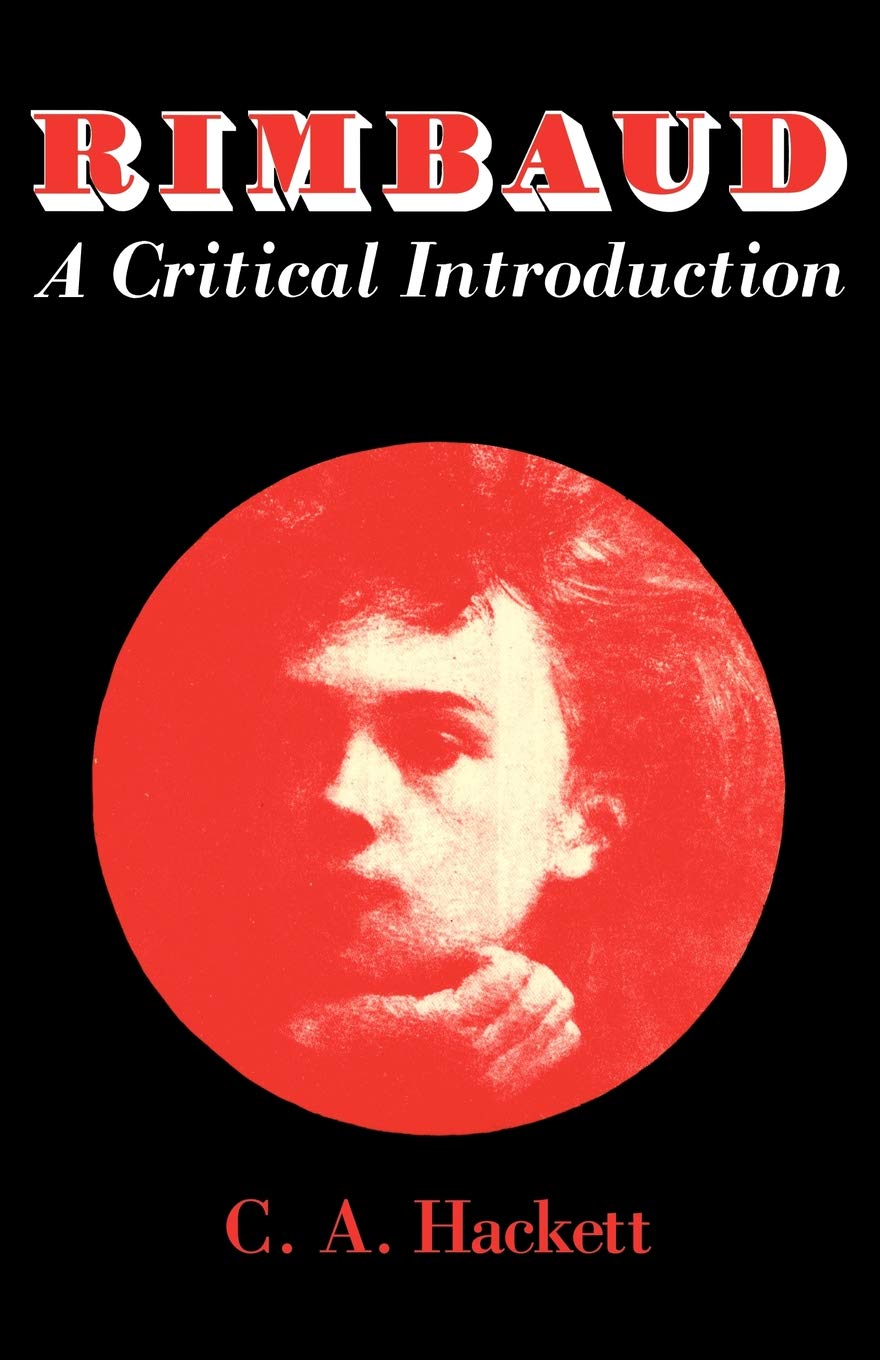 Rimbaud: A Critical Introduction (Major European Authors Series)