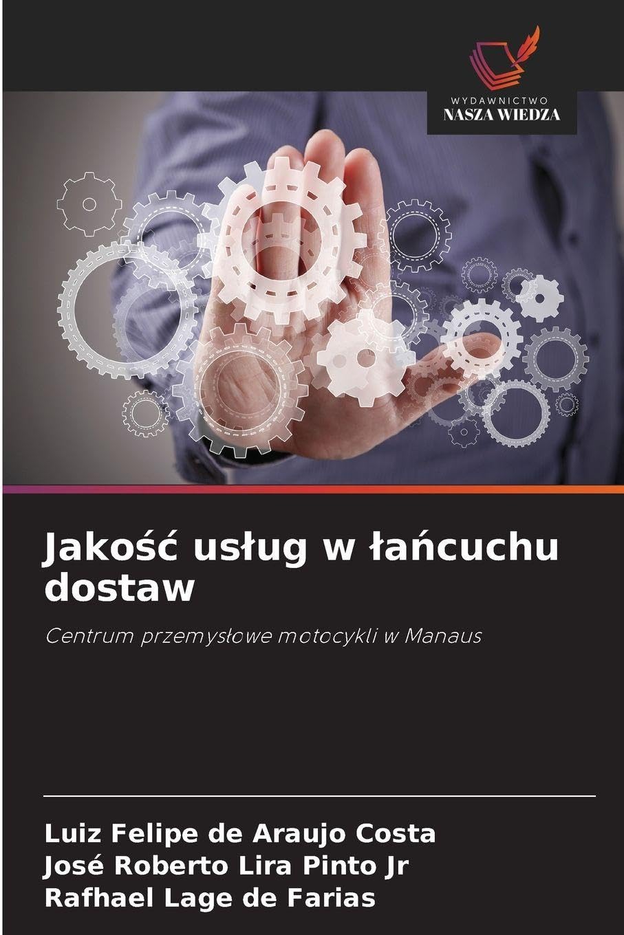 Jako¿¿ us¿ug w ¿a¿cuchu dostaw: Centrum przemys¿owe motocykli w Manaus