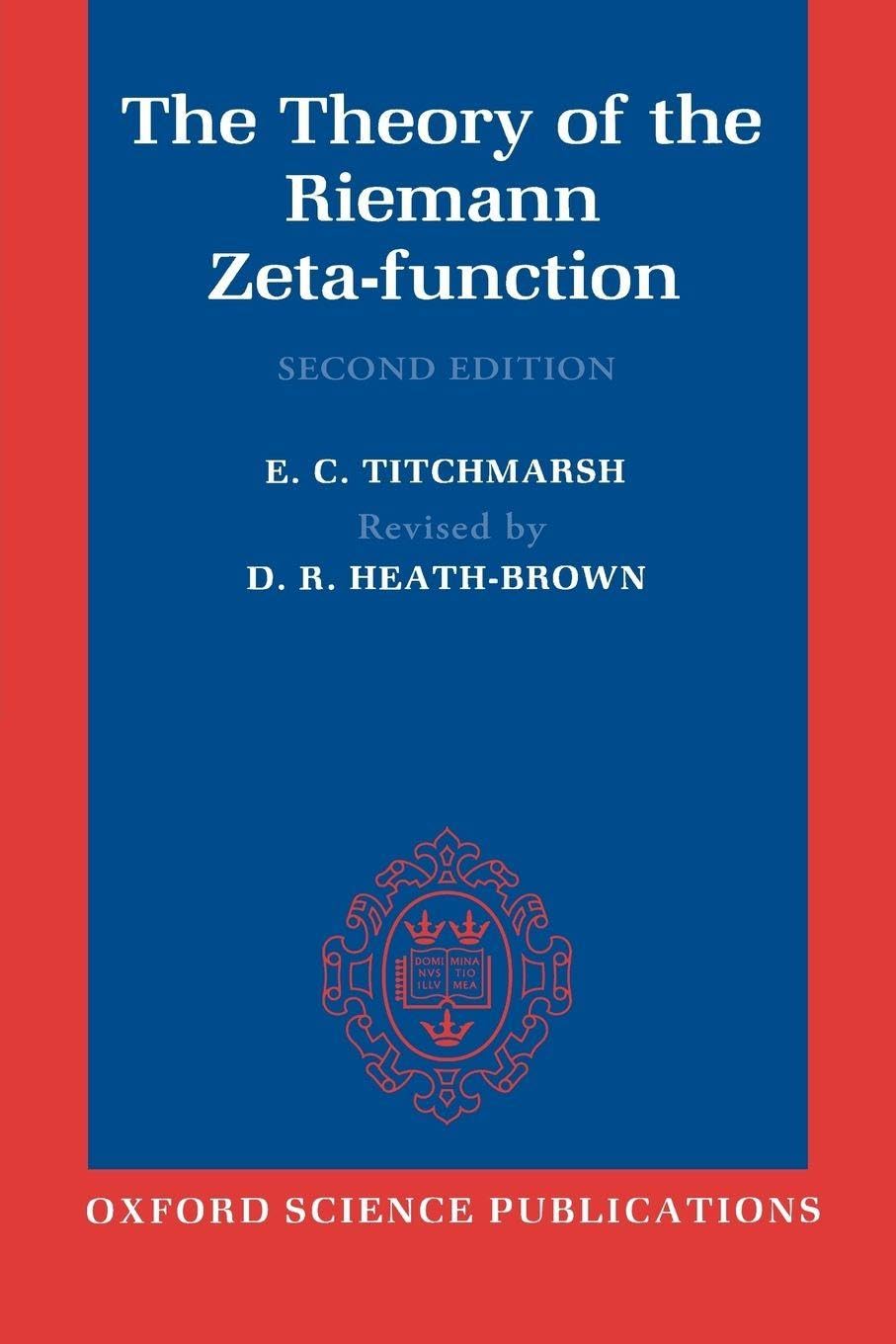 TITCHMARSH:THEORY RIEMANN ZETA-FUNCTION 2E PAPER (Oxford... - TITCHMARSH, E. C.