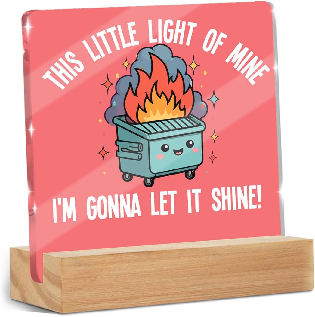 Funny Trash Can on Firing Desk Decor Acrylic Sign, Inspirational Gifts