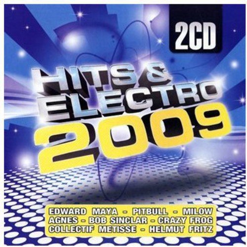 Hits & Electro 2009 Vol. 1Hits & Electro 2009 Music