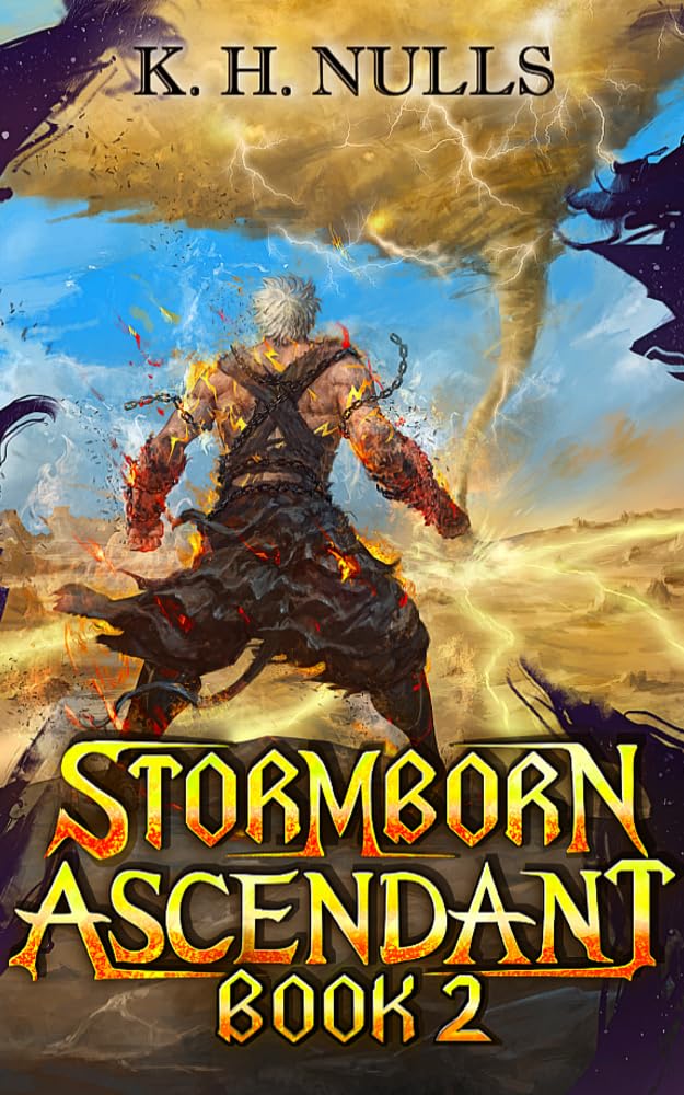 Stormborn Ascendant 2: A LitRPG Apocalypse Adventure