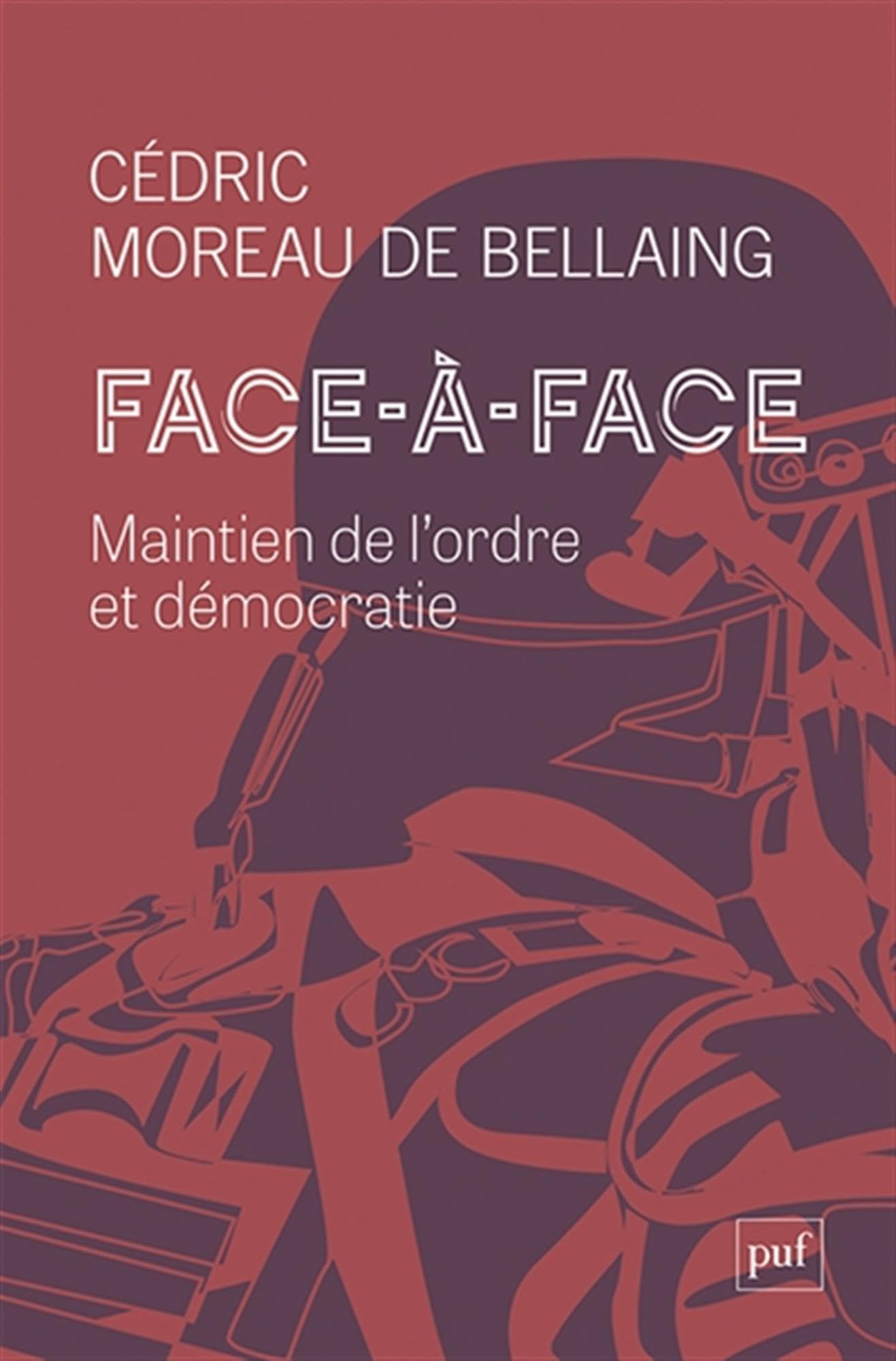 Face-à-face: Maintien de l’ordre et démocratie