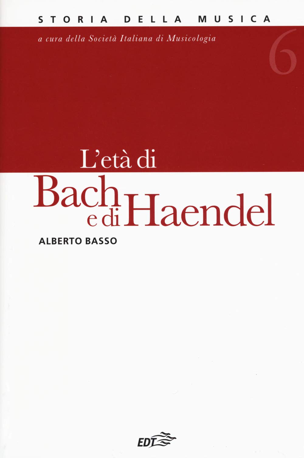 Storia Della Musica. L' Età Di Bach E Haendel (Vol. 6) - 4