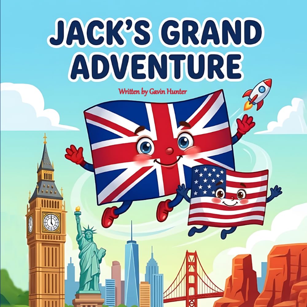 Jack's Grand Adventure: A Fun Educational Travel Adventure Exploring American Landmarks, Geography, and Friendship for Kids Ages 4–8