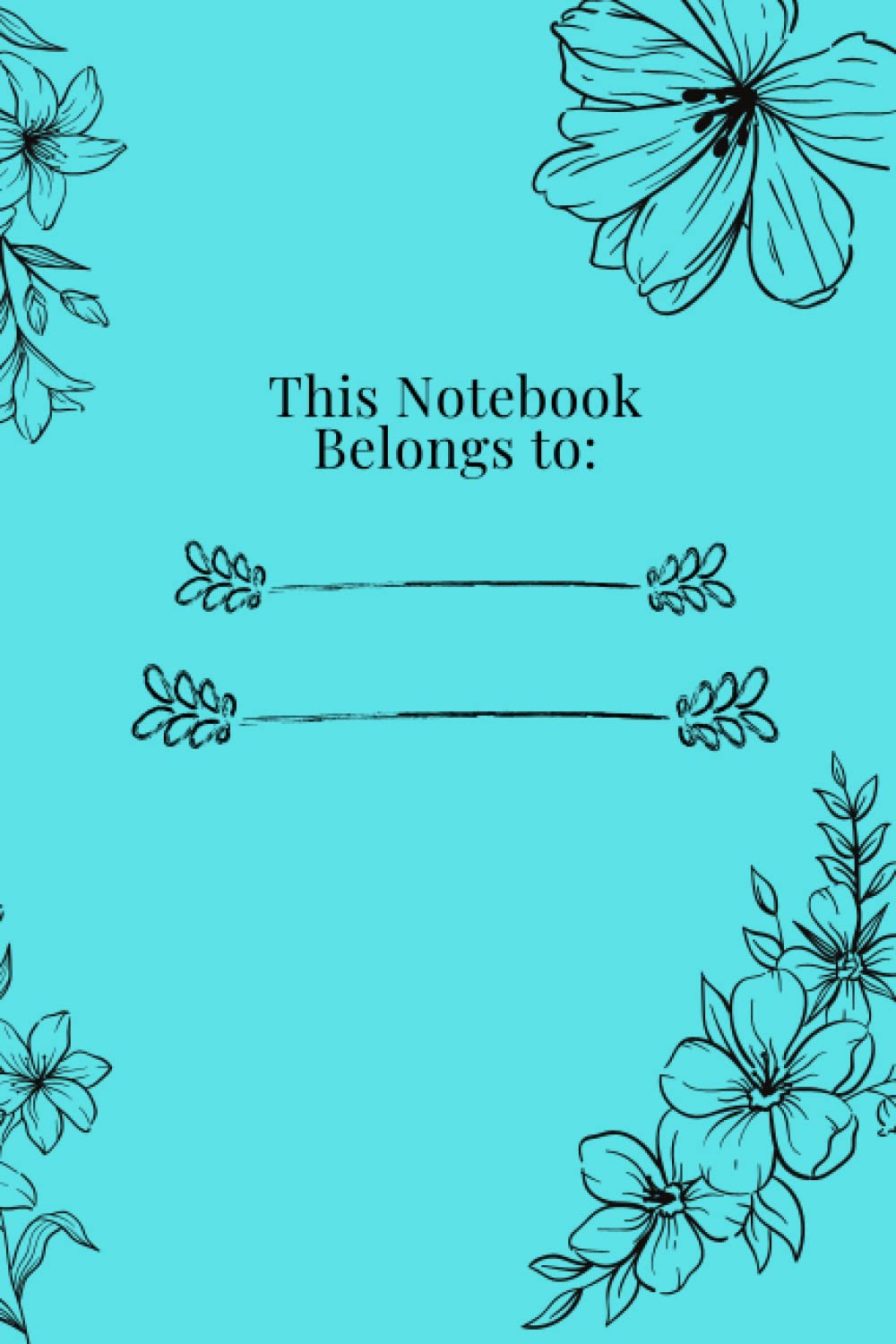 This NOTEBOOK Belongs to