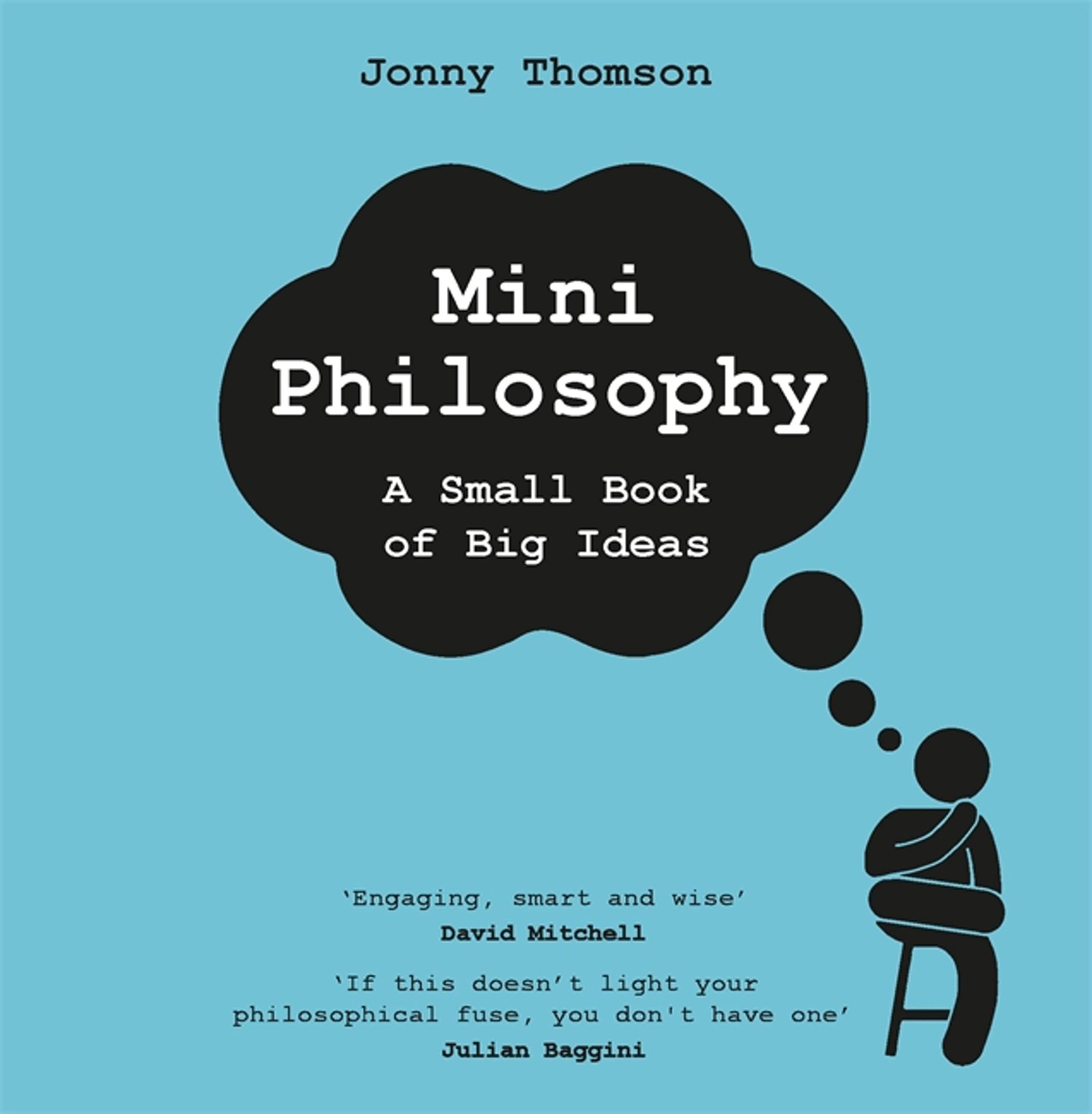Mini Philosophy by Jonny Thomson HARDBACK 9781472282170