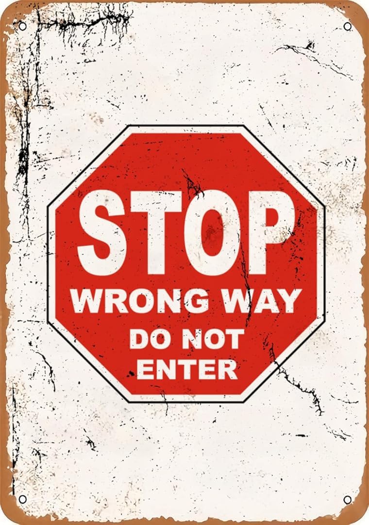 Stop Wrong Way Do Not Enter for Cafe Home Living Room Bedroom Kitchen Garden Garage Cafe Bar Pub Tin Sign 8x12 Inch