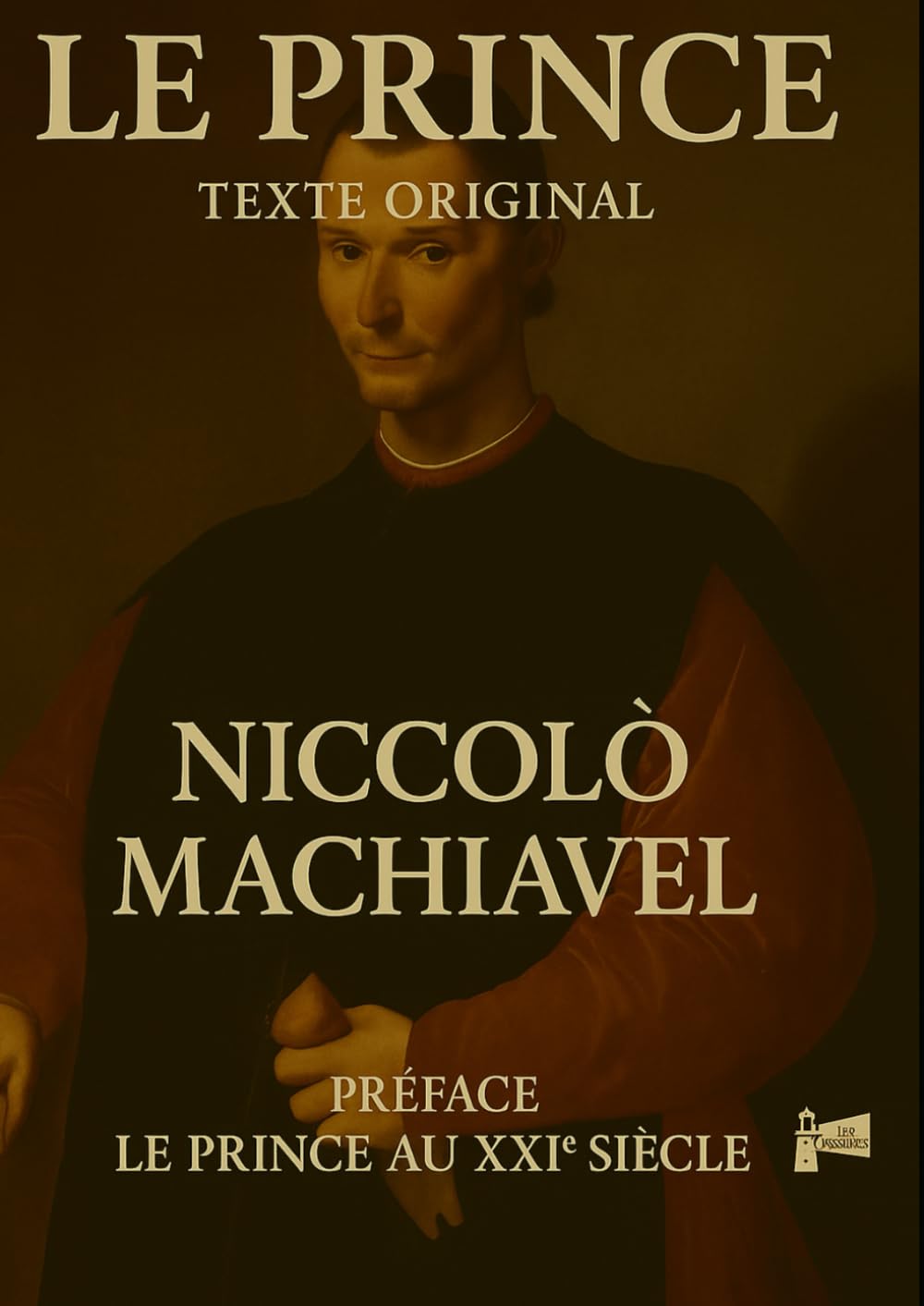 Le prince: le prince au 21eme siecle