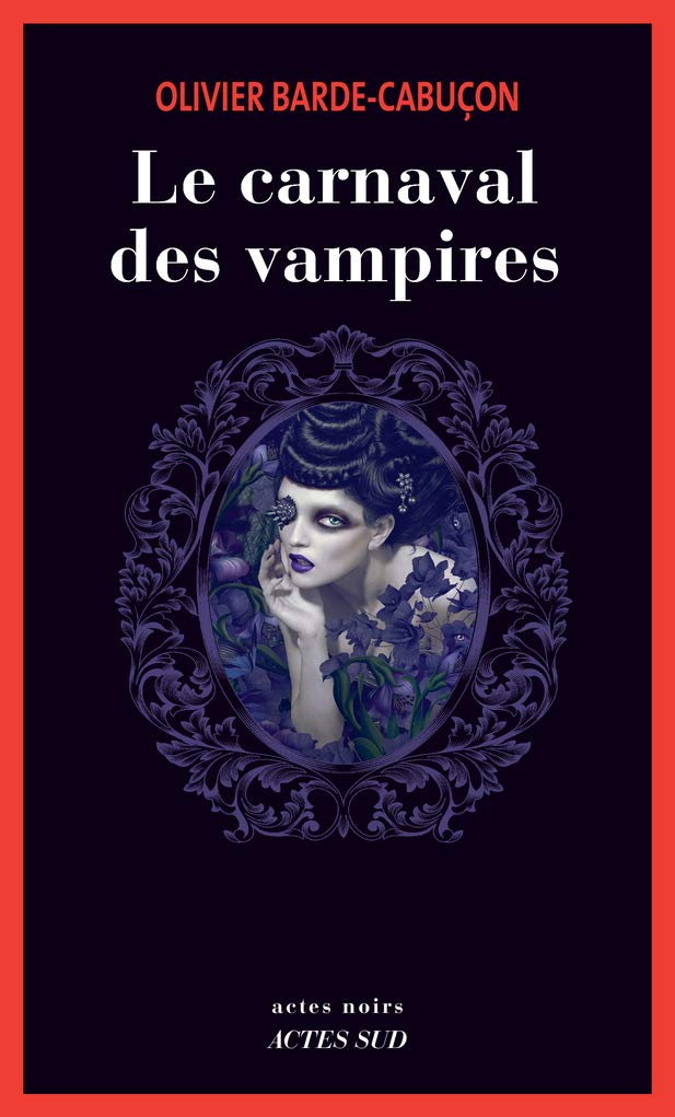 Le carnaval des vampires: Une enquête du commissaire aux morts étranges