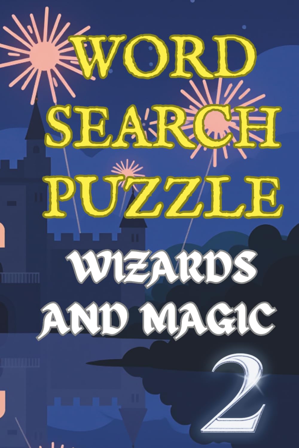 WIZARDS AND MAGIC WORD SEARCH PUZZLE TWO