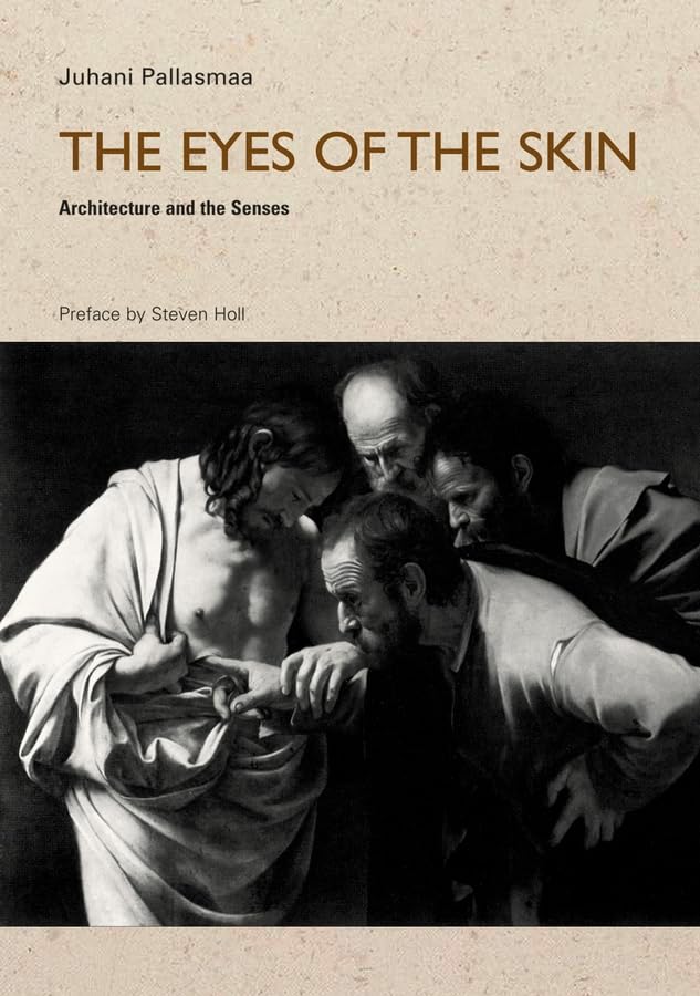 Buy The Eyes Of The Skin: Architecture And The Senses — BookShops.in