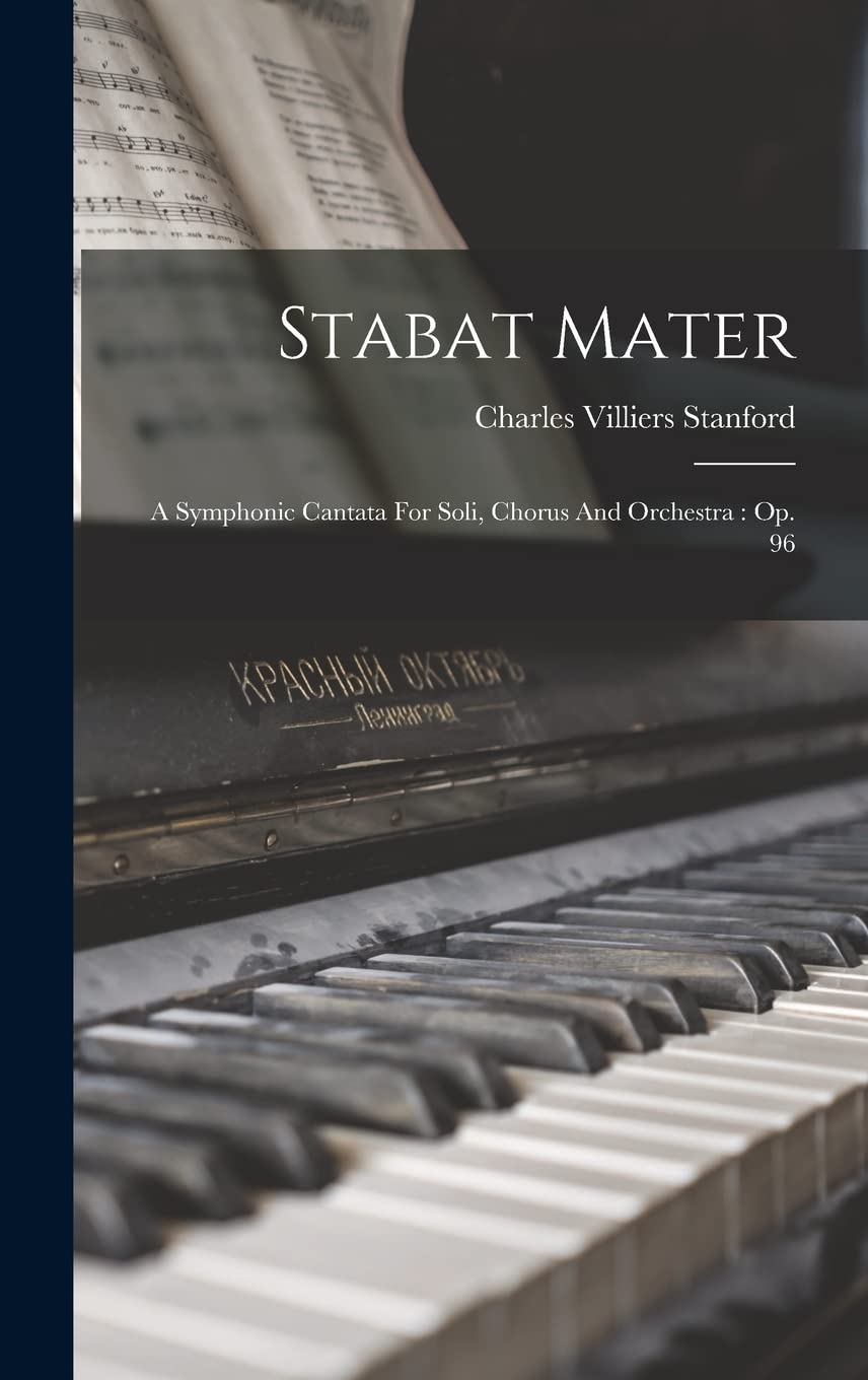 Stabat Mater Op. 96 partition symphonique chorale musique classique