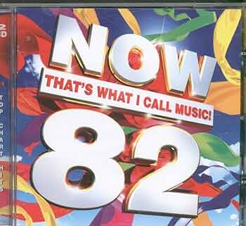 Amazon.com: Now That's I Call Music 82 / Various
