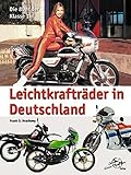 leichtkraftrad kleinkraftrad  Leichtkrafträder in Deutschland: Die 80er der Klasse 1b