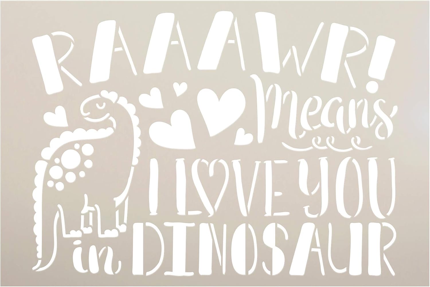 Rawr - I Love You in Dinosaur Stencil by StudioR12 | DIY Child Family Heart Home Decor | Craft & Paint Wood Sign Reusable Mylar Template | Funny Quote Nursery Gift Select Size (18 inches x 12 inches)