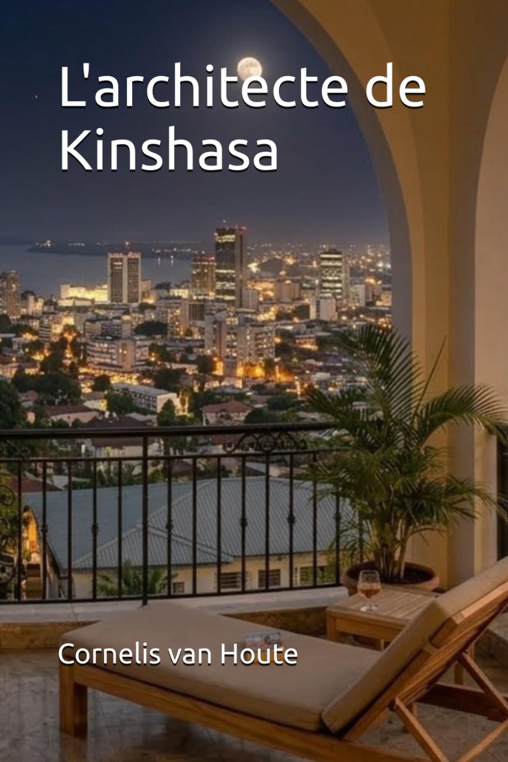 L'architecte de Kinshasa (Congo Chronicles Series)