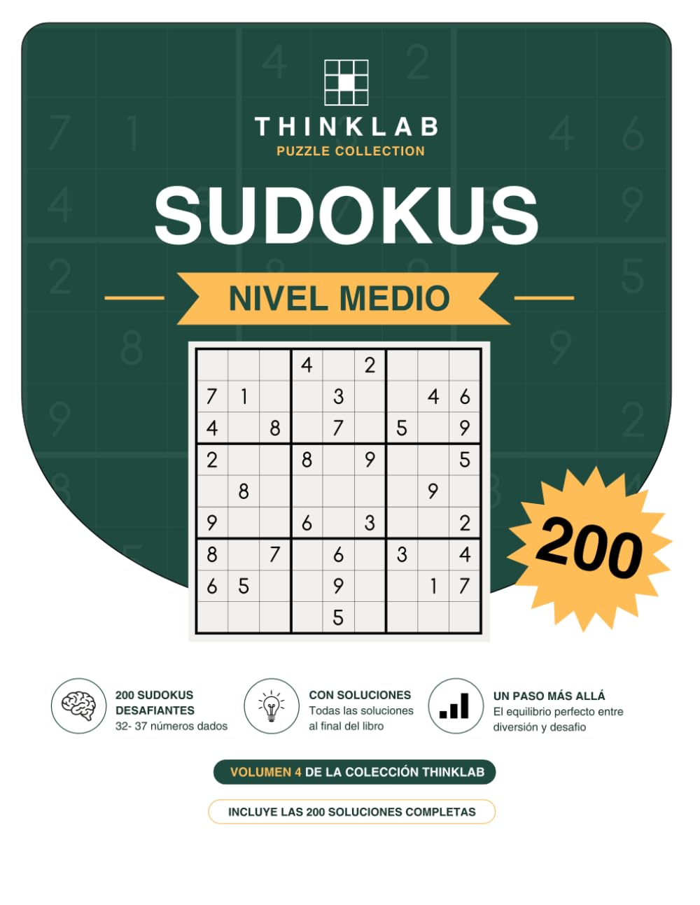 200 Sudokus para Adultos: Nivel Medio: 200 desafíos equilibrados · 32 a 37 números dados · Una página por sudoku · Soluciones completas