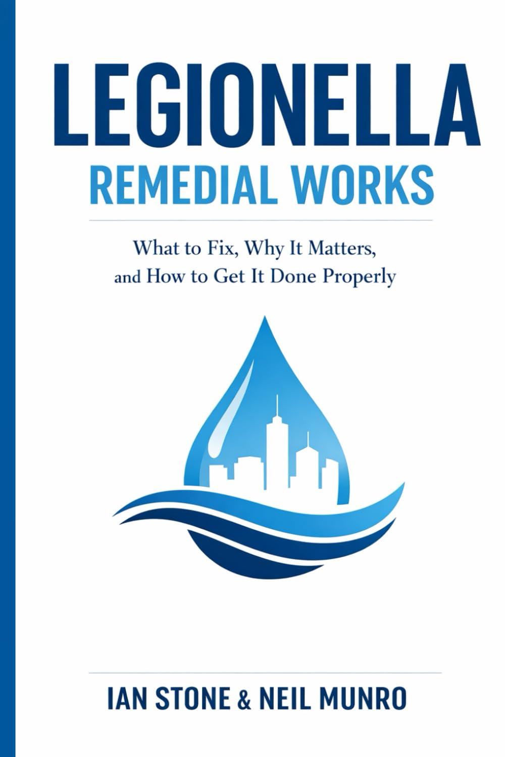 Legionella Remedial Works: What to Fix, Why It Matters, and How to Get It Done Properly (Dutyholder Compliance)